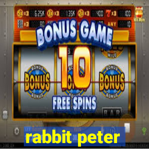 rabbit peter