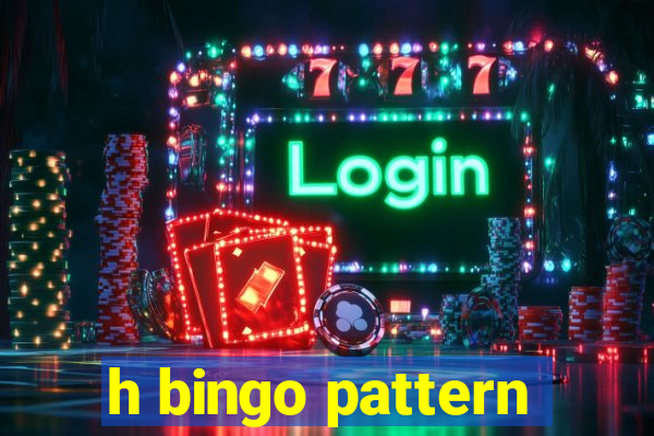 h bingo pattern