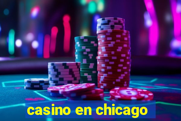 casino en chicago