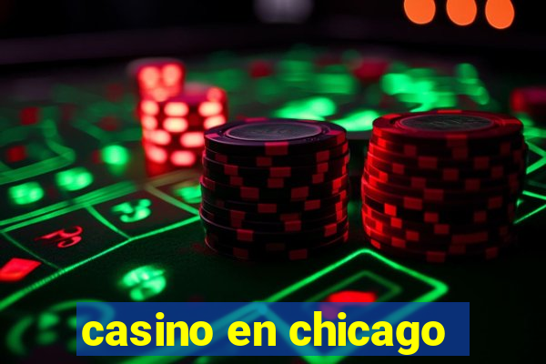 casino en chicago