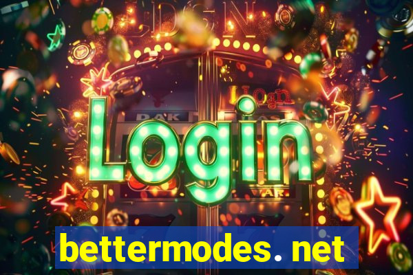 bettermodes. net