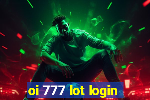 oi 777 lot login