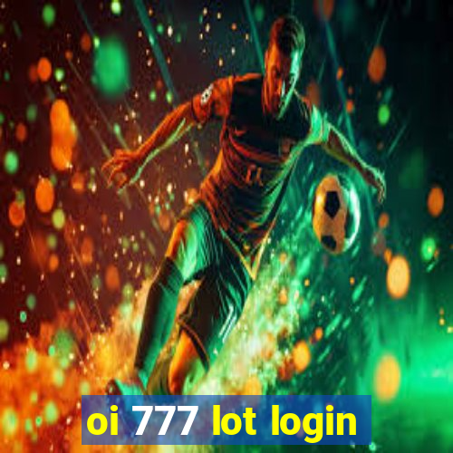 oi 777 lot login