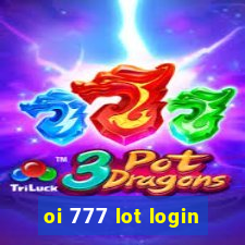 oi 777 lot login