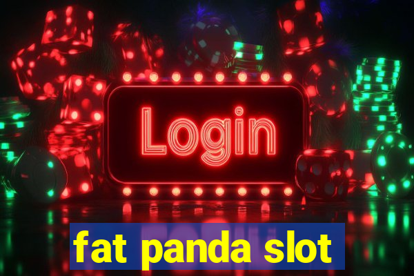 fat panda slot