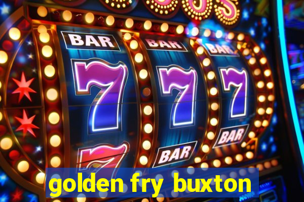 golden fry buxton