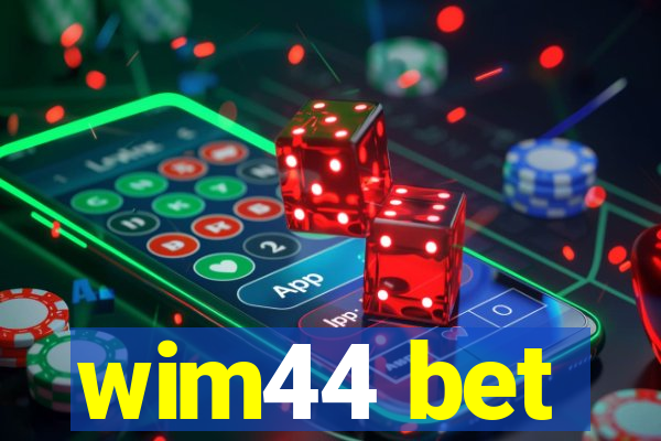 wim44 bet