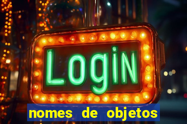 nomes de objetos de origem tupi guarani