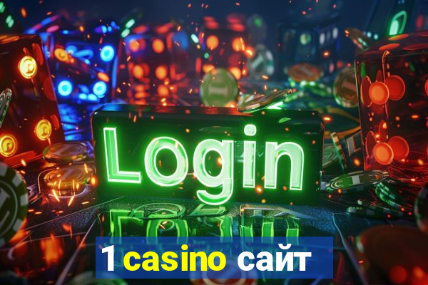 1 casino сайт