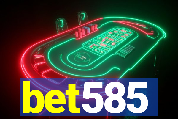 bet585