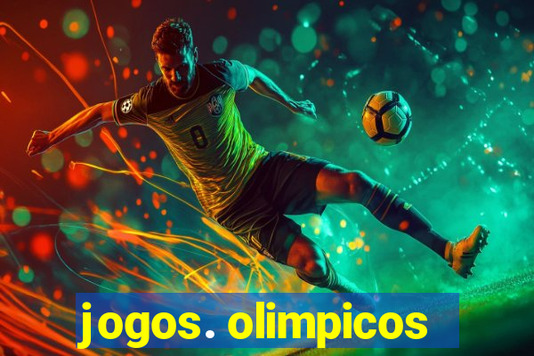 jogos. olimpicos