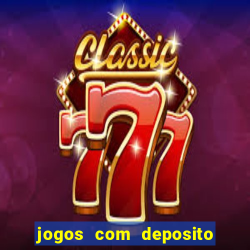 jogos com deposito de 1 real