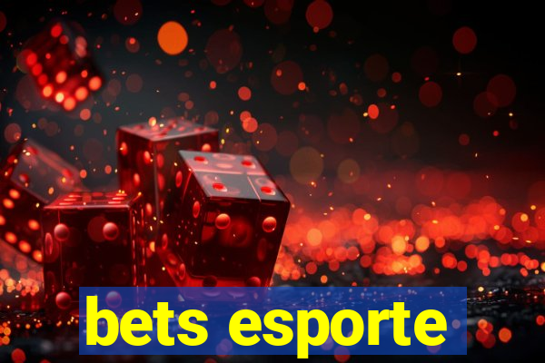 bets esporte