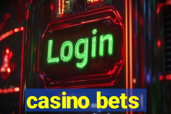 casino bets