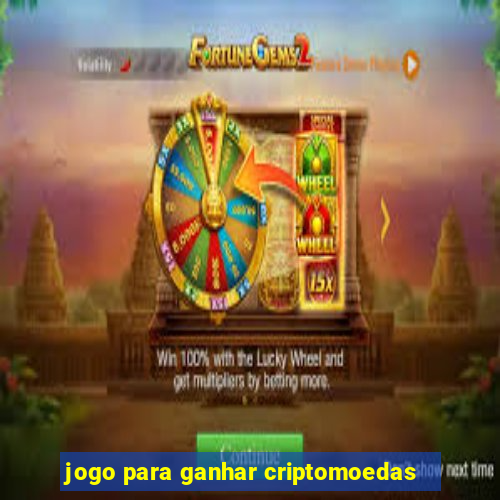 jogo para ganhar criptomoedas