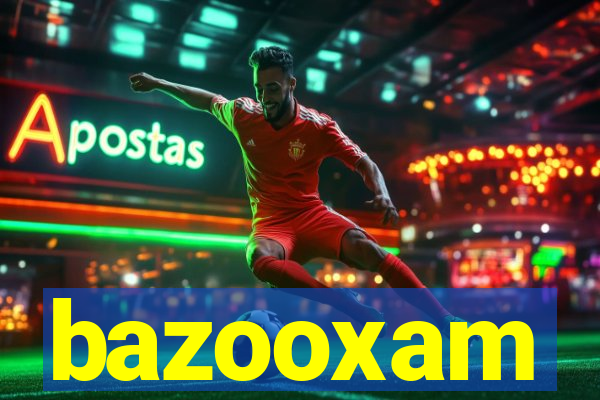 bazooxam