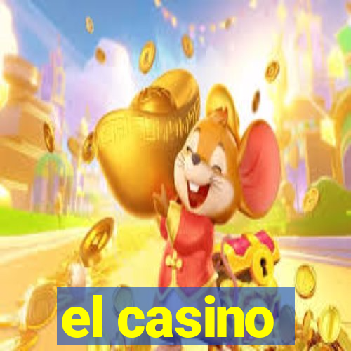 el casino