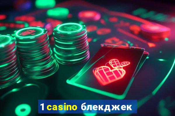 1 casino блекджек