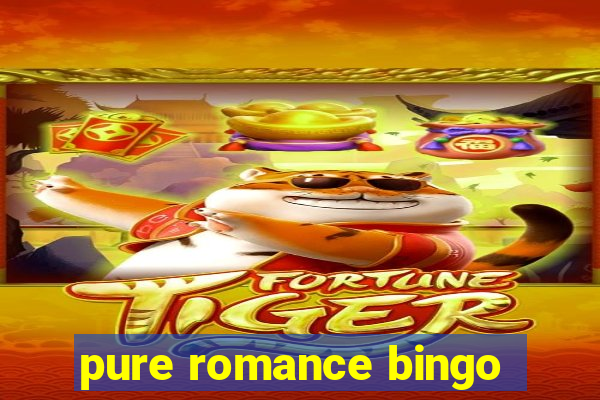 pure romance bingo