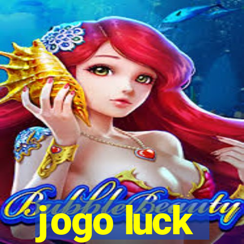 jogo luck