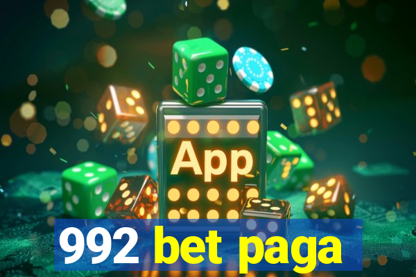 992 bet paga