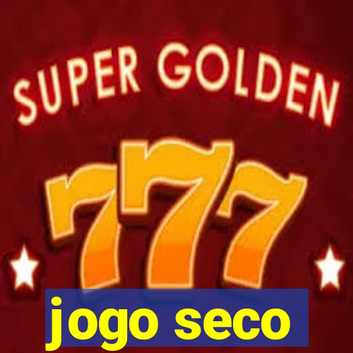 jogo seco