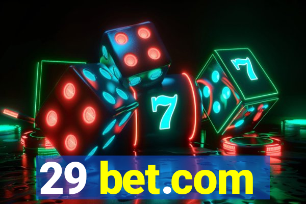 29 bet.com