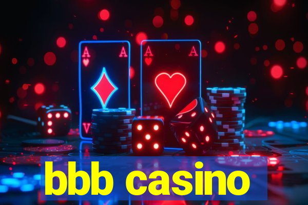 bbb casino