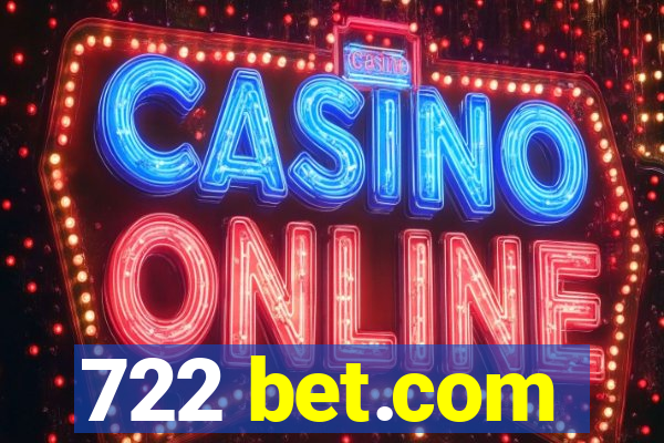 722 bet.com