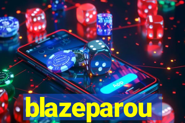 blazeparou