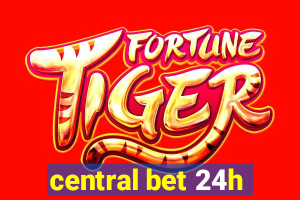 central bet 24h