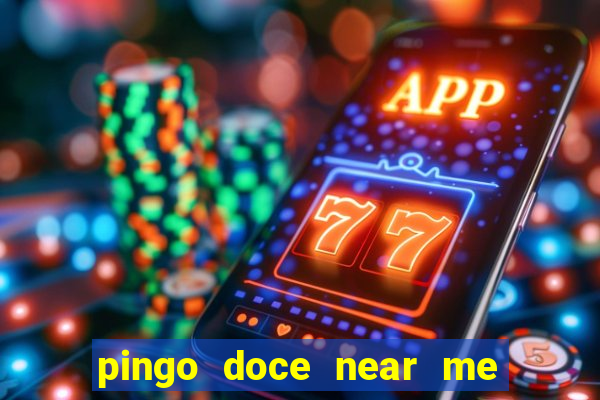 pingo doce near me open now