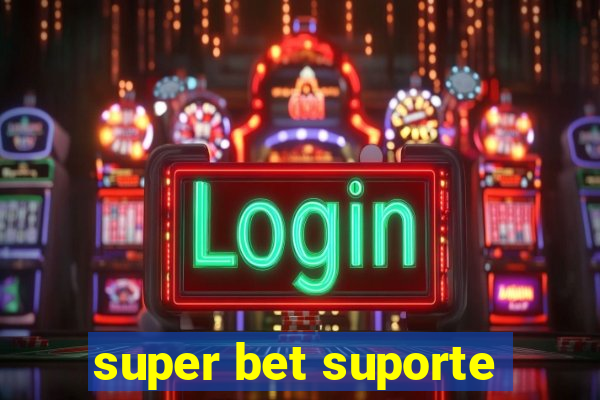 super bet suporte