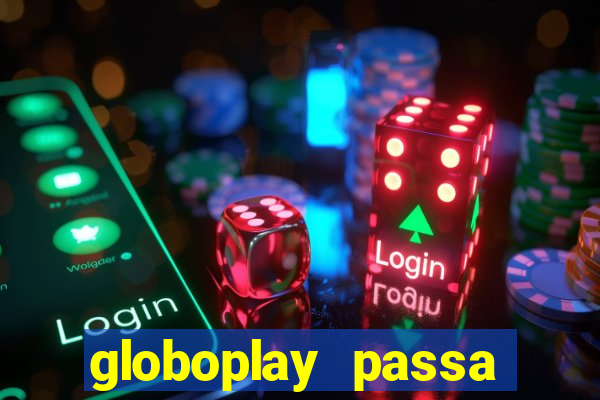 globoplay passa jogo de futebol