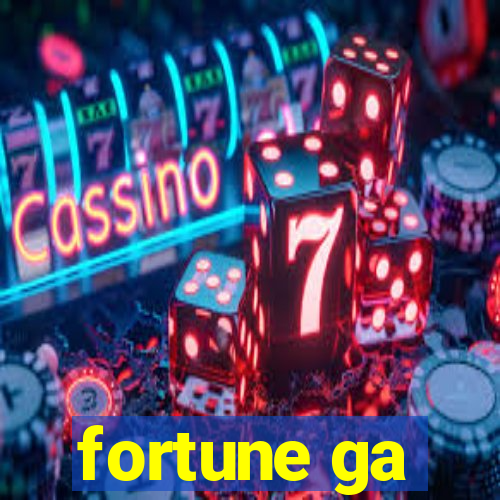 fortune ga