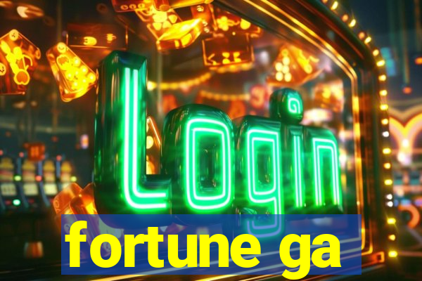 fortune ga