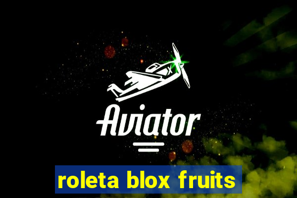 roleta blox fruits