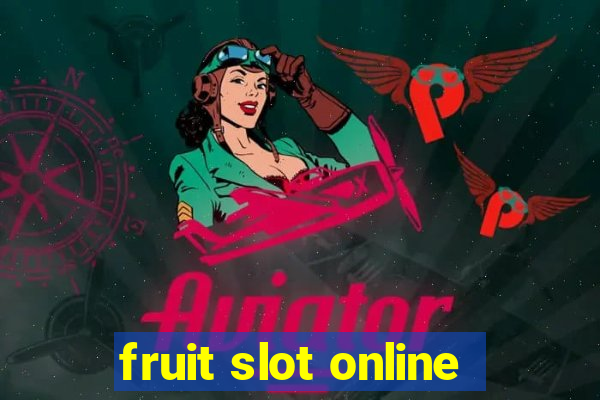 fruit slot online