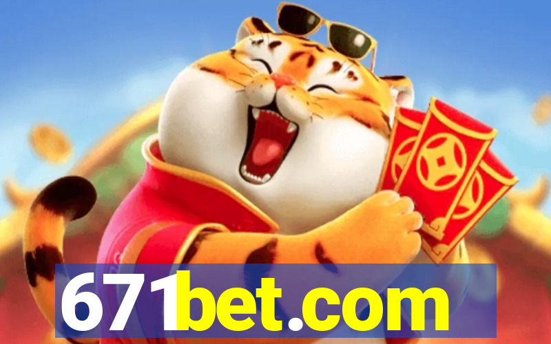 671bet.com