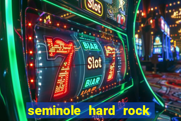 seminole hard rock hotel & casino tampa tampa