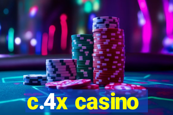 c.4x casino