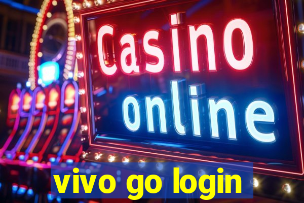 vivo go login