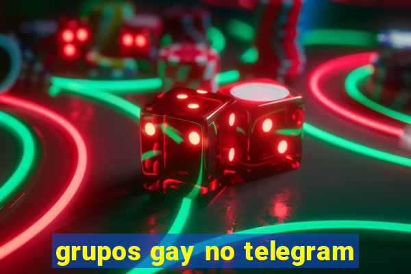 grupos gay no telegram