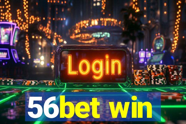 56bet win