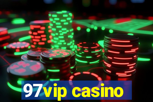 97vip casino