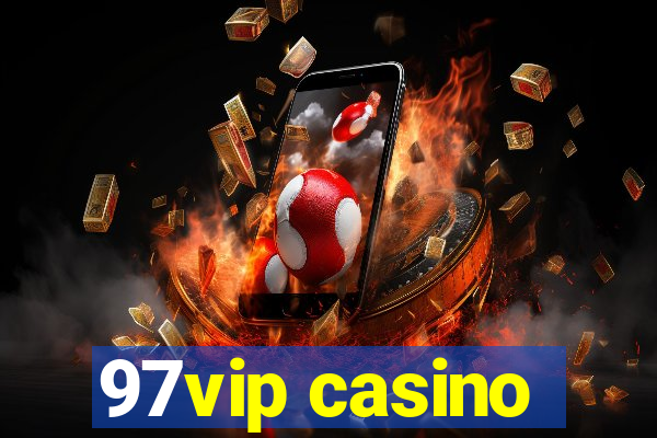 97vip casino