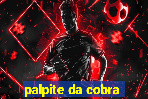 palpite da cobra