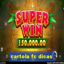 cartola fc dicas