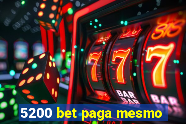 5200 bet paga mesmo