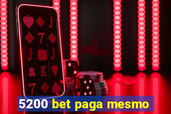 5200 bet paga mesmo